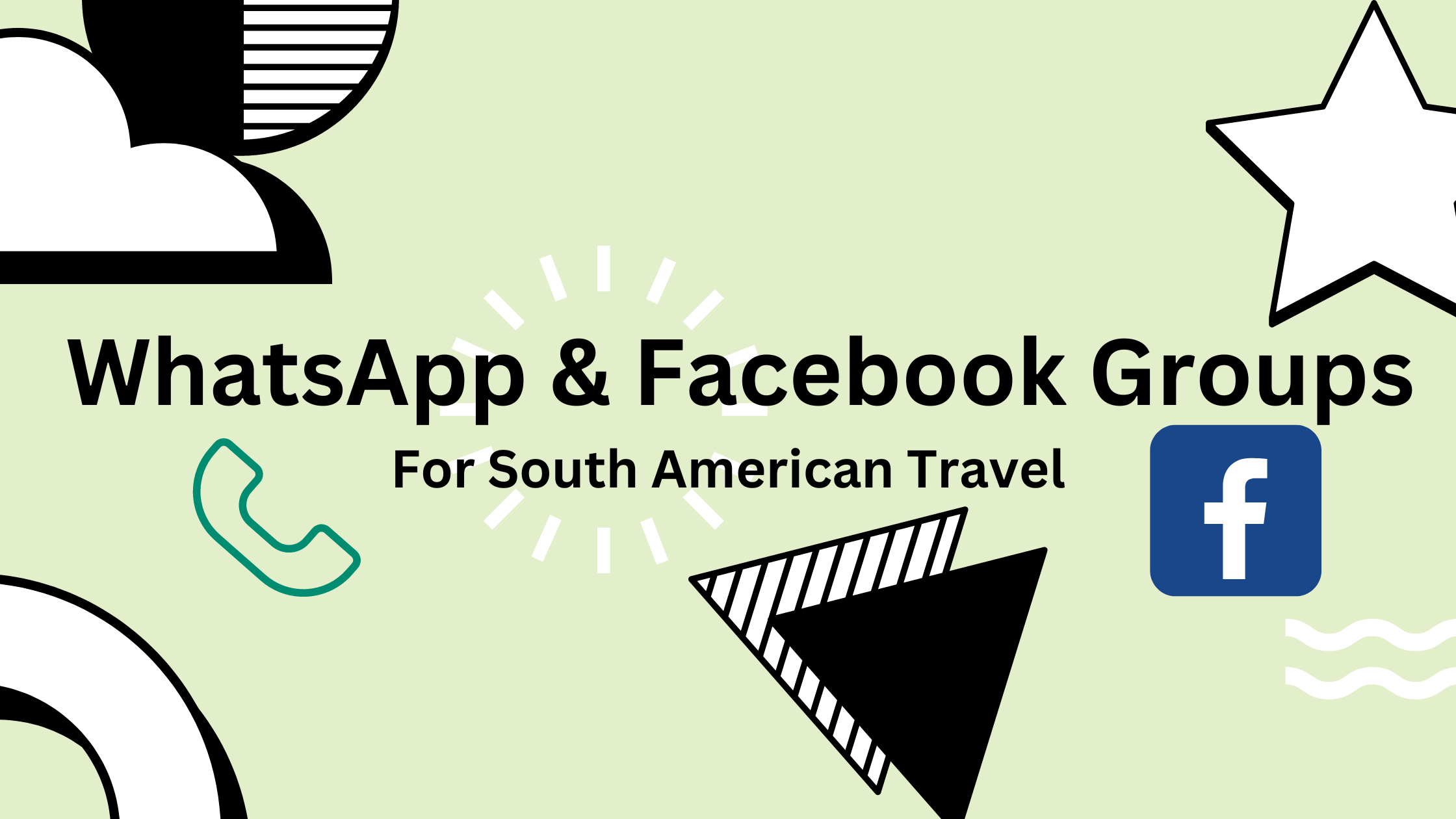 WhatsApp and Facebook Groups for South American Travel